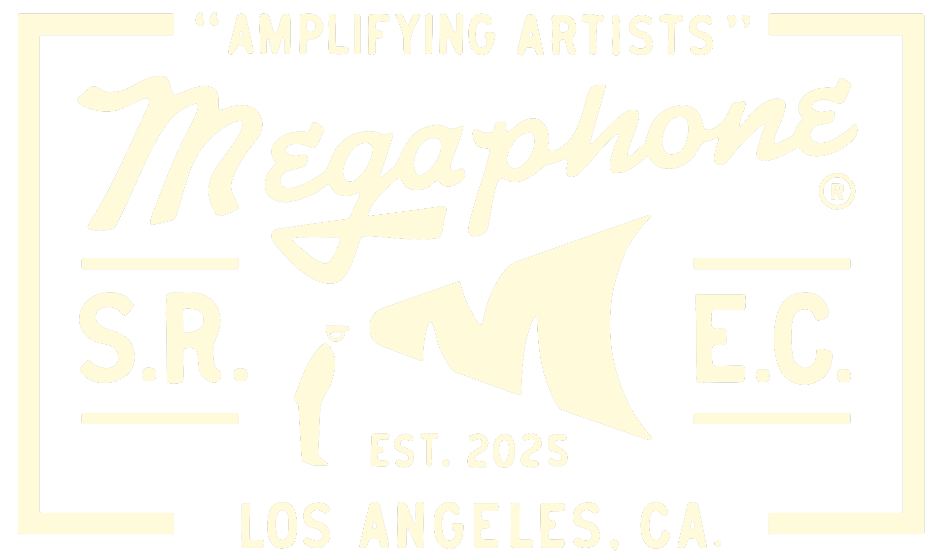 Megaphone — Amplifying Artists — S.R. & E.C. — Est. 2025 — Los Angeles, CA